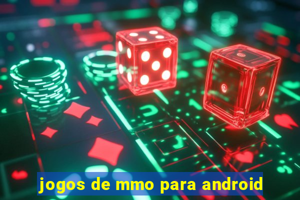 jogos de mmo para android